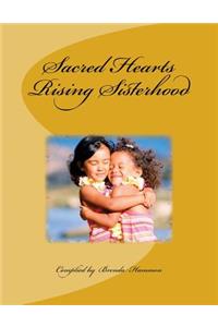 Sacred Hearts Rising Sisterhood