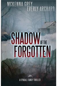 Shadow of the Forgotten