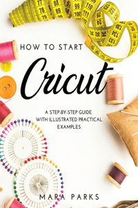 How to Start Cricut