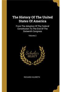 The History Of The United States Of America