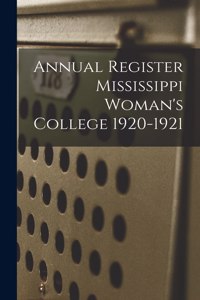 Annual Register Mississippi Woman's College 1920-1921