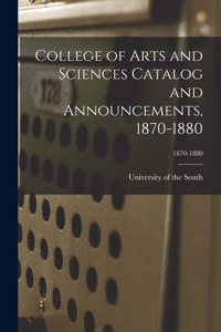College of Arts and Sciences Catalog and Announcements, 1870-1880; 1870-1880