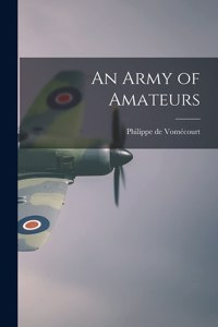 Army of Amateurs