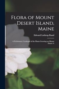 Flora of Mount Desert Island, Maine