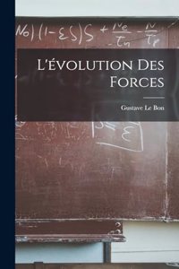 L'évolution Des Forces