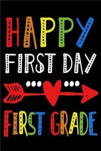 Happy First Day First Grade