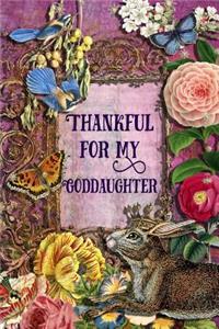 Thankful For My Goddaughter: 6 x 9 Enchanting Ciocia Notebook, Multipurpose Jotter Log Book, Wide Ruled Lined Journal, Vintage Antique Collage Scrapbooking Art, Floral Roses, St