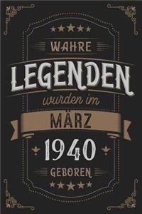 Wahre Legenden wurden im März 1940 geboren