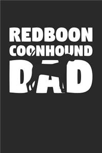 Redboon Coonhound Notebook 'Redboon Coonhound Dad' - Gift for Dog Lovers - Redboon Coonhound Journal