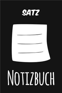 Satz Notizbuch: Das perfekte Notizheft für jeden Satz - Notizbuch mit 120 Seiten (Liniert) - 6x9