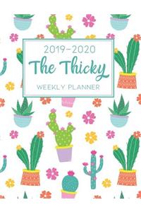 The Thicky 2019-2020 Weekly Planner