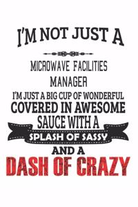 I'm Not Just A Microwave Facilities Manager