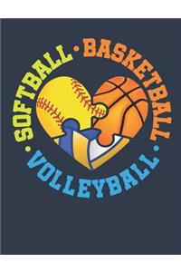 Softball Basketball Volleyball