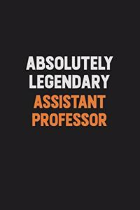 Absolutely Legendary Assistant Professor