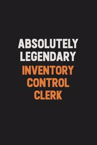 Absolutely Legendary Inventory Control Clerk