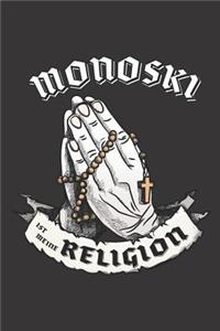 Monoski Ist Meine Religion