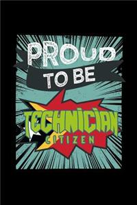 Proud to be technician citizen