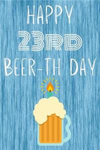 Happy 23rd Beer-th Day