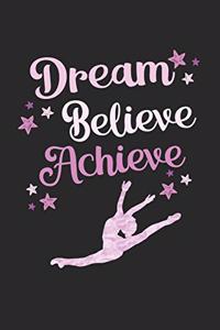 Dream Believe Achieve