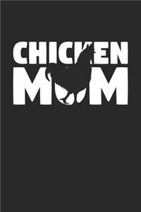 Chicken Journal - Chicken Mom Chicken Notebook - Gift for Animal Lovers