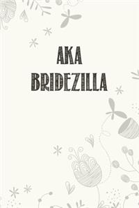 AKA Bridezilla