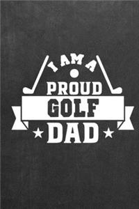 I Am A Proud Golf Dad