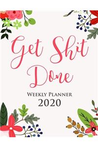Get Sh*t Done 2020 Weekly Planner - Gift Agenda Diary for Girls