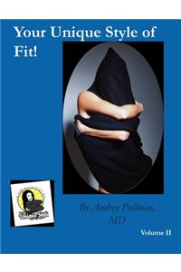 Your Unique Style of Fit