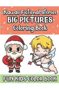 Kawaii Fictional Stories Big Pictures Coloring Book Fun Kids Color Book