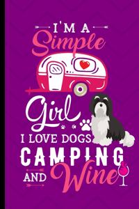 I'm A Simple Girl I Love Dogs Camping And Wine