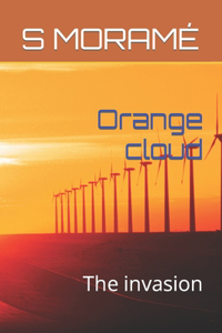 Orange cloud: The invasion