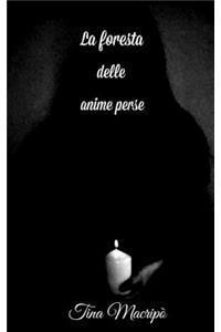 foresta delle anime perse