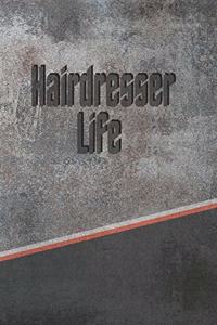 Hairdresser Life