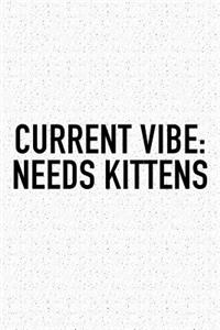 Current Vibe