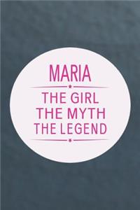 Maria the Girl the Myth the Legend