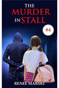 Murder in Stall #4
