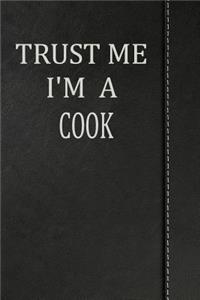 Trust Me I'm a Cook