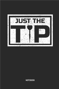 Just the Tip Notebook