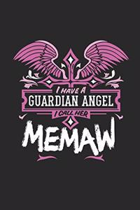 I Have a Guardian Angel I Call Her Memaw