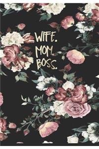 Wife Mom Boss