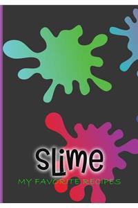 Slime, My Favorite Recipes