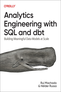 Analytics Engineering with SQL and Dbt