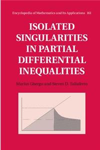 Isolated Singularities in Partial Differential Inequalities