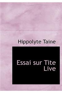 Essai Sur Tite Live