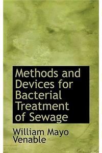 Methods and Devices for Bacterial Treatment of Sewage