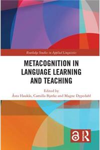 Metacognition in Language Learning and Teaching