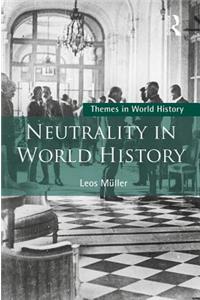 Neutrality in World History
