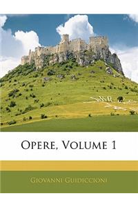 Opere, Volume 1