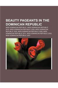 Beauty Pageants in the Dominican Republic