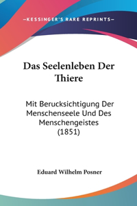Das Seelenleben Der Thiere